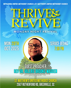 Flyer for “Thrive & Revive” Monday Night Revival at St. Matthew’s United Methodist Church in Greenville, SC, featuring guest preacher Rev. Dr. Valerie Brooks-Madden from Bethlehem UMC. Blue sky background with doves and golden light symbolizing renewal and faith.