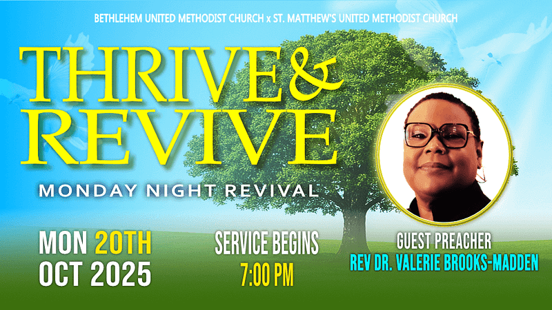 Flyer for “Thrive & Revive” Monday Night Revival at St. Matthew’s United Methodist Church in Greenville, SC, featuring guest preacher Rev. Dr. Valerie Brooks-Madden from Bethlehem UMC. Blue sky background with doves and golden light symbolizing renewal and faith.