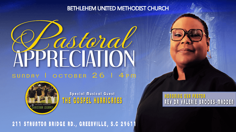Flyer for Bethlehem United Methodist Church’s Pastoral Appreciation Service in Greenville, SC, honoring Rev. Dr. Valerie Brooks-Madden with special musical guest The Gospel Hurricanes on Sunday, October 26 at 4 PM